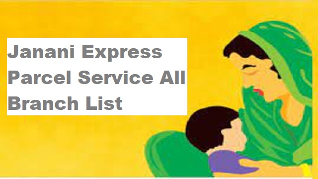 Janani Express Parcel Service All Branch List